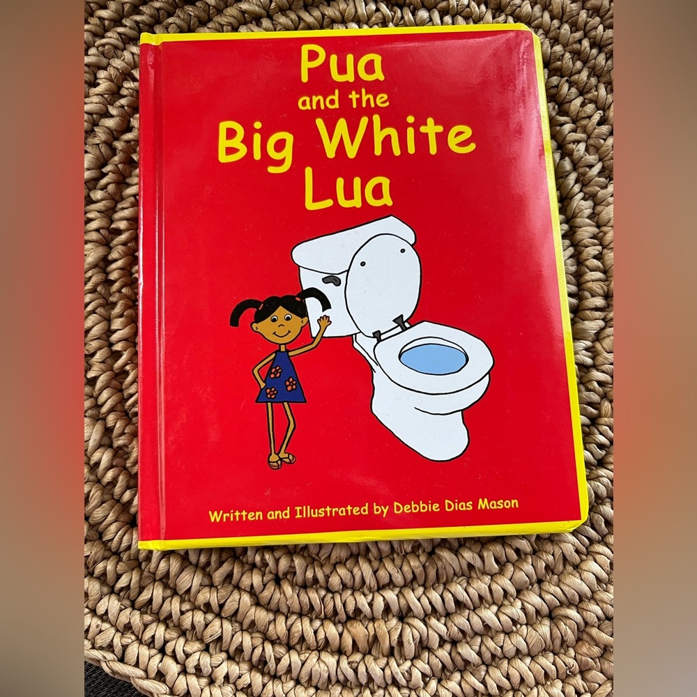 All Pau with Diapers: A Potty Book for Hawaiʻi's Kids ** Gently Used